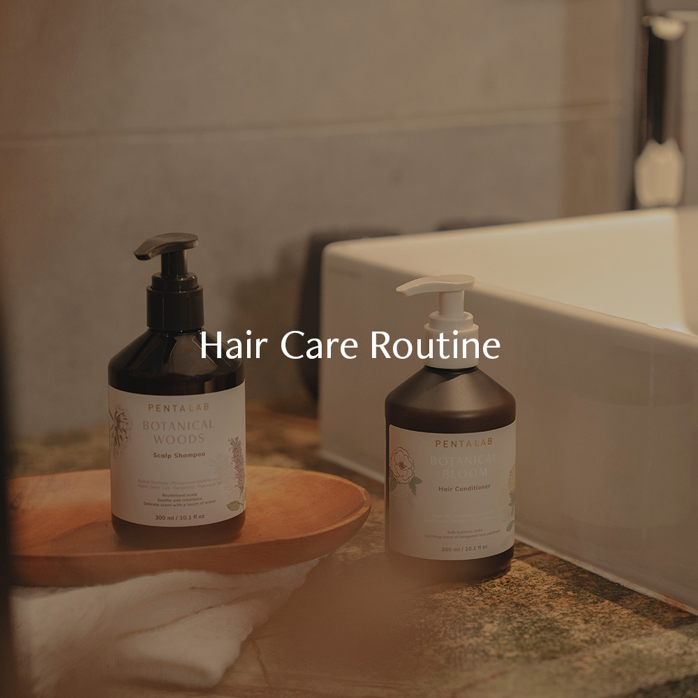 Hair Care Routine
